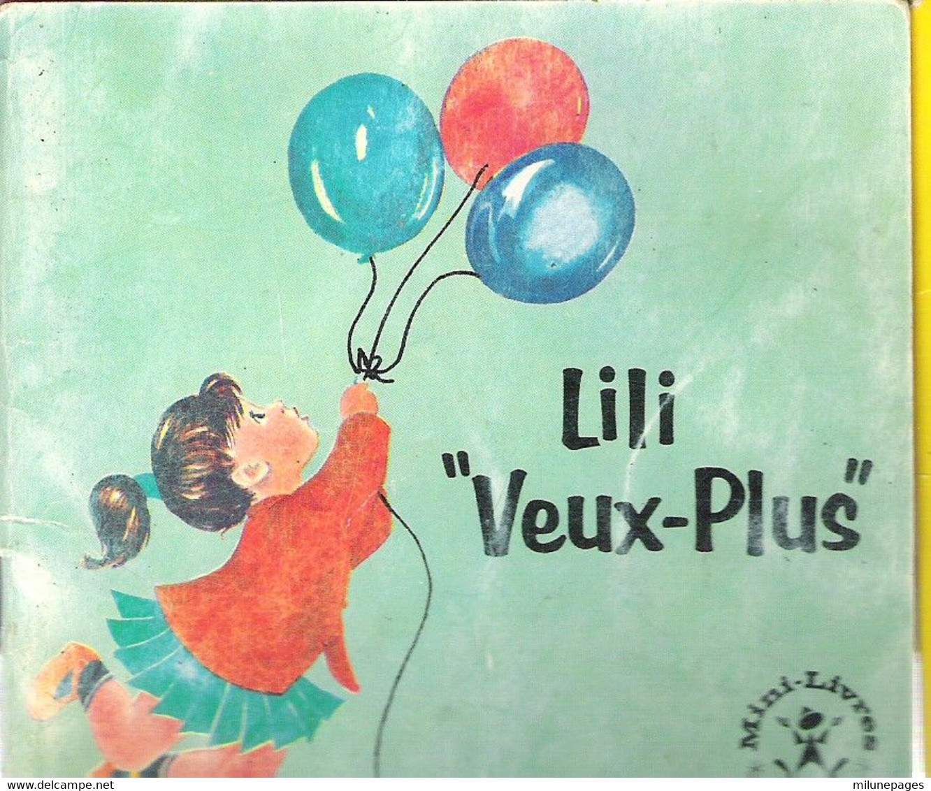 Mini-Livre Lili Veux Plus Ballons Volants Hachette 1963 N°3 - Disney