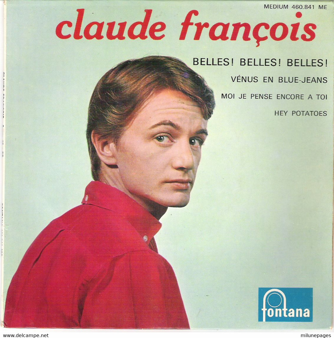 Vinyle 45T EP 4 Chansons Claude François Belles Belles  Fontana 460.841 Version Etiquette Blanche - Collectors