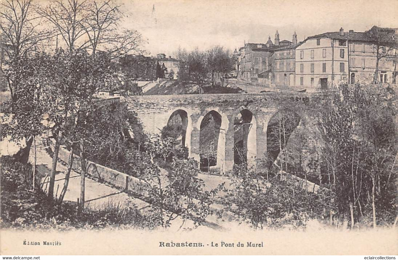 Rabastens                 81          Le Pont Du Murel              (voir Scan) - Rabastens