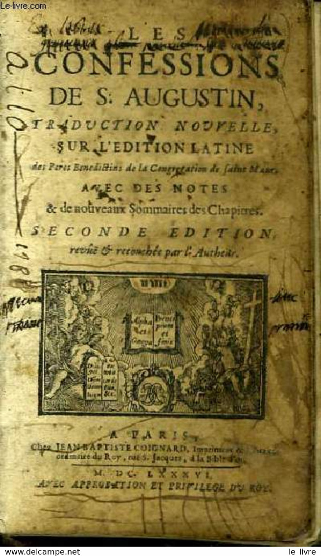 Les Confessions De S. Augustin. - S. AUGUSTIN - 1686 - Jusque 1700