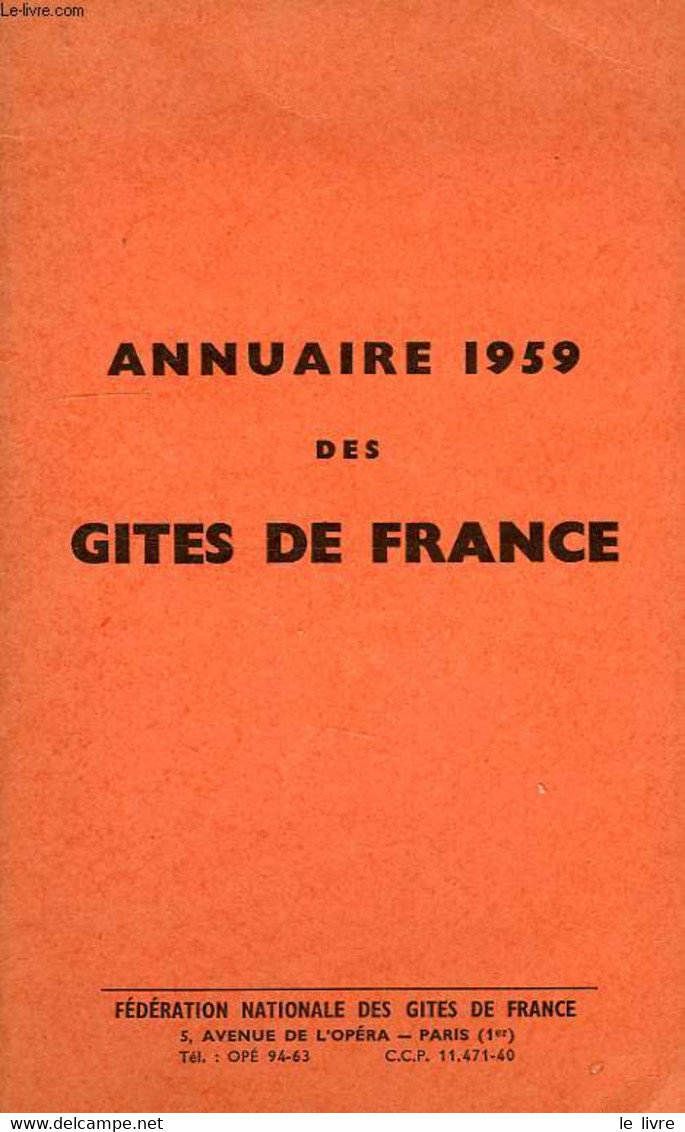 ANNUAIRE 1959 DES GITES DE FRANCE - COLLECTIF - 1959 - Telephone Directories