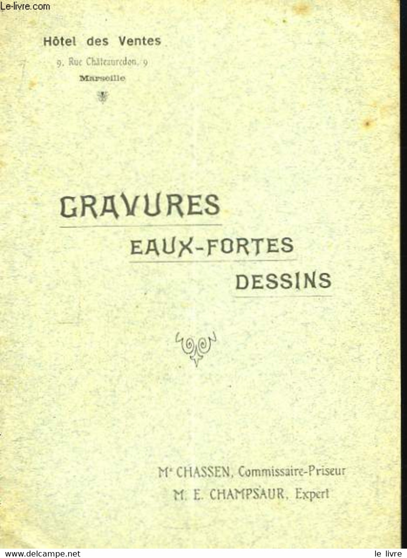 Gravures, Eaux-Fortes, Dessins. - CHASSEN Et CHAMPSAUR - 1910 - Terminkalender Leer