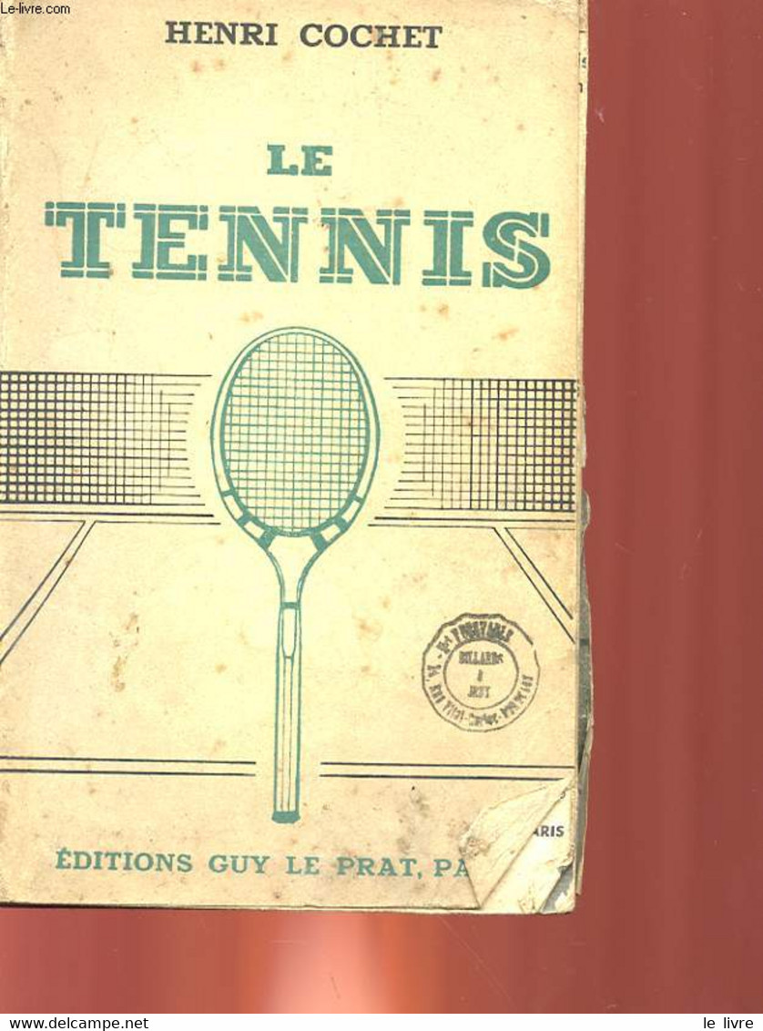 LE TENNIS SA TECHNIQUE ET SA PSYCHOLOGIE - COCHET HENRY - 0 - Bücher