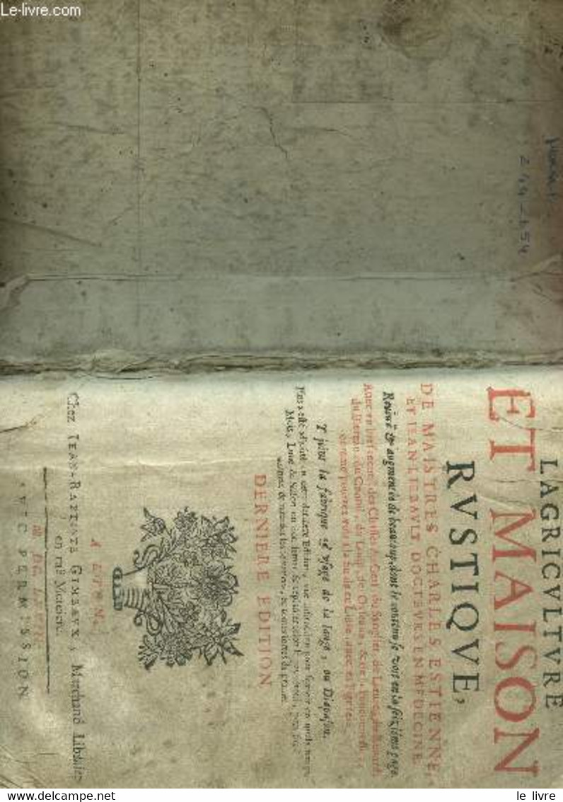 L'AGRICVLTVRE ET MAISON RVSTIQUE - L'AGRICULURE ET MAISON RUSTIQUE - AVEC UN BREF RECUEIL DES CHASSES DU CERF, DU SANGLI - Jusque 1700