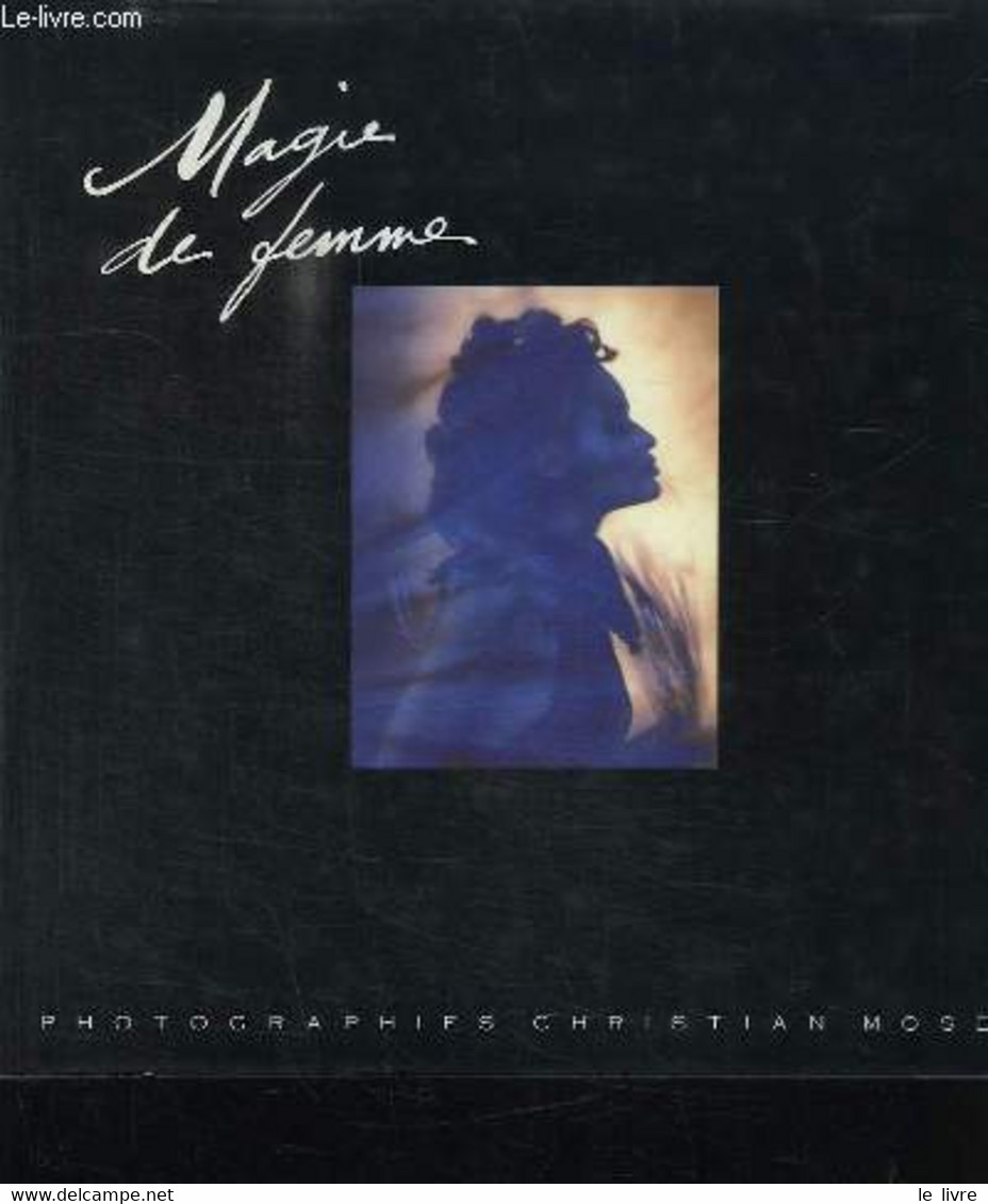 Magie De Femme - MOSER Christian - 1992 - Livres