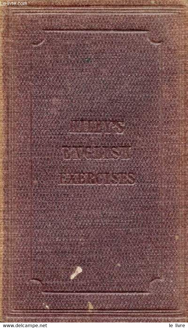 QUESTIONS AND EXERCICES ADAPTED TO HILEY'S ENGLISH, GRAMMAR, STYLE, AND POETRY - HILEY RICHARD - 1875 - Engelse Taal/Grammatica