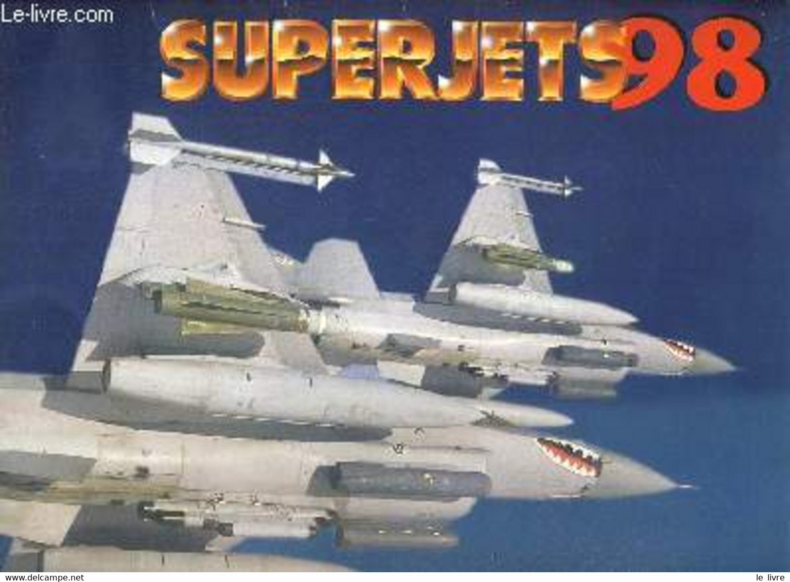 SUPERJET - CALENDRIER 1998 / TEXTE EN ANGLAIS, FRANCAIS Et ALLEMAND. - COLLECTIF - 1998 - Diaries