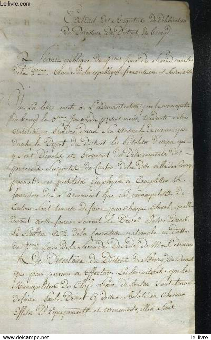 Lettre Manuscrite Originale "Extrait Du Registre De Délibération Du Directoire Du District De Bourg". Séance Publique Du - Manuscripts