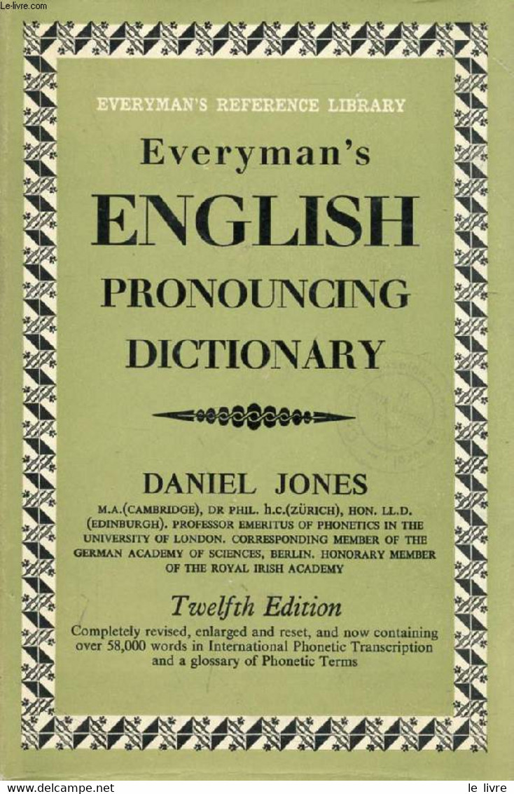 EVERYMAN'S ENGLISH PRONOUNCING DICTIONARY - JONES Daniel - 1964 - Dictionaries, Thesauri