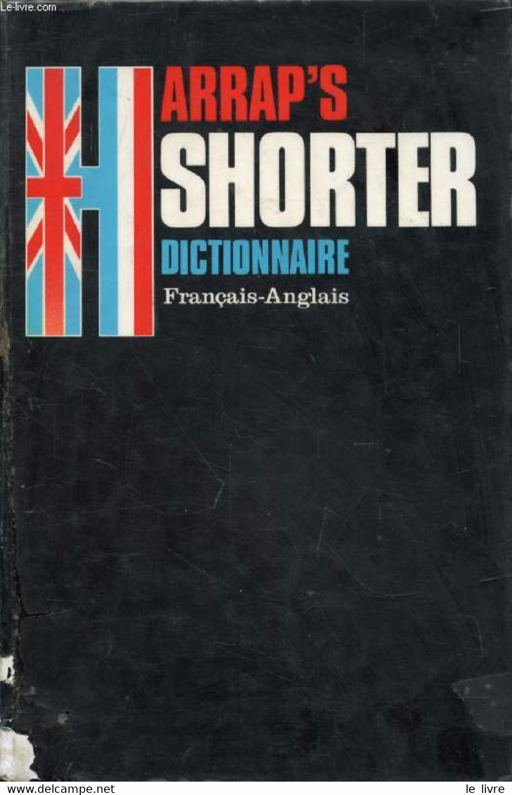 HARRAP'S NEW SHORTER FRENCH AND ENGLISH DICTIONARY, PART 1, FRENCH-ENGLISH - MANSION J. E. & ALII - 1981 - Dictionaries, Thesauri