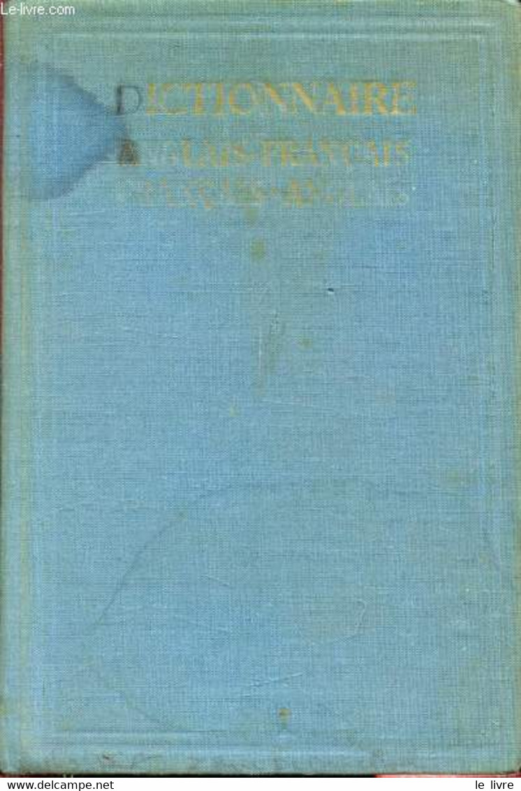 A NEW FRENCH-ENGLISH AND ENGLISH-FRENCH DICTIONARY - CLIFTON E., Mc LAUGHLIN J., DHALEINE L. - 1962 - Dictionnaires, Thésaurus