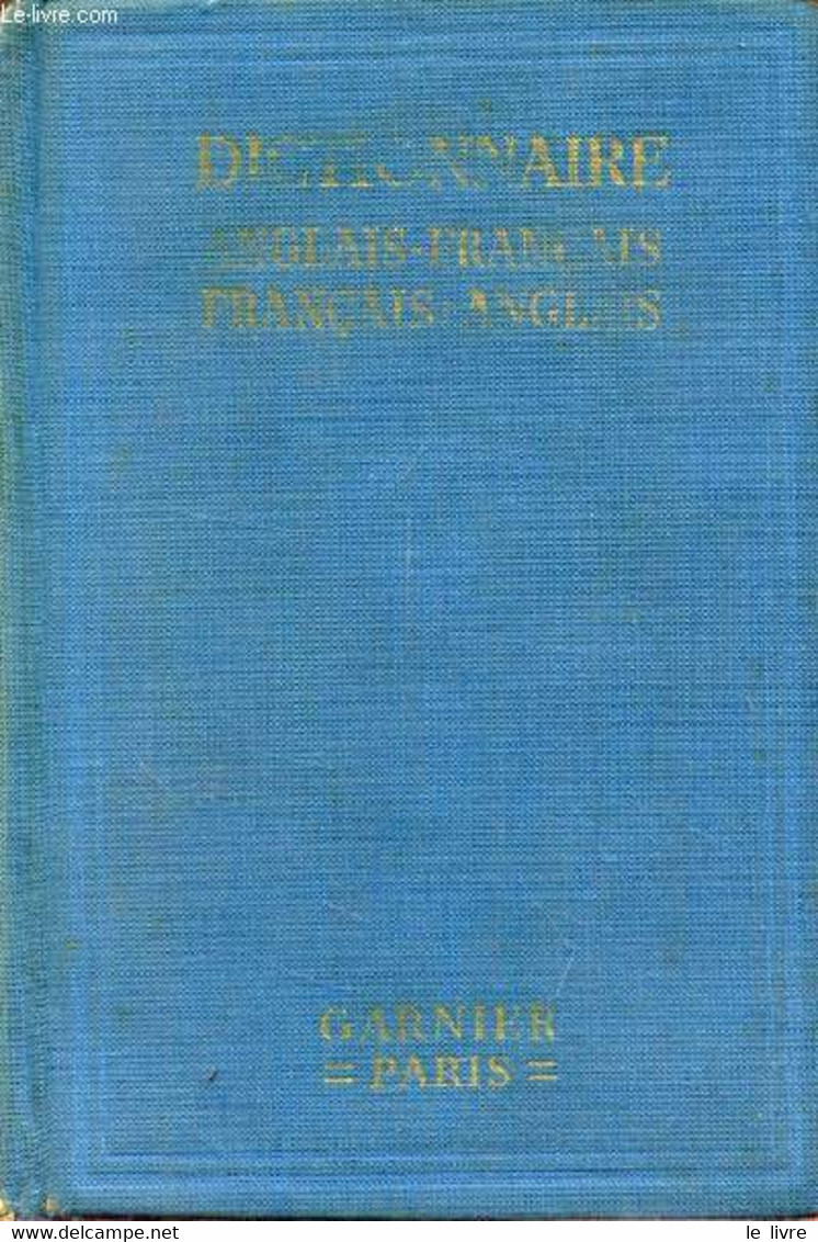 A NEW FRENCH-ENGLISH AND ENGLISH-FRENCH DICTIONARY - CLIFTON E., Mc LAUGHLIN J., DHALEINE L. - 1960 - Dictionaries, Thesauri