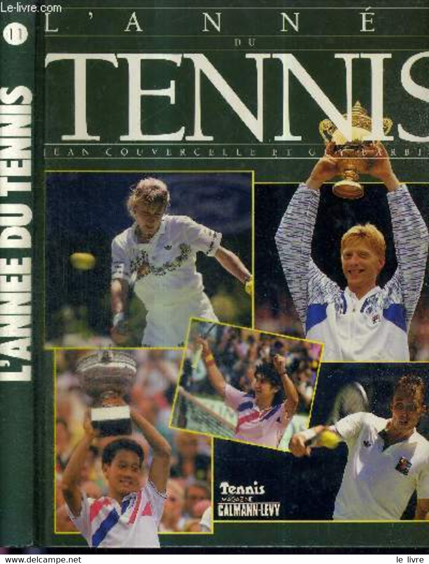 L'ANNEE DU TENNIS - N°11 - 1989 - COUVERCELLE JEAN - BARBIER GUY - 1989 - Bücher