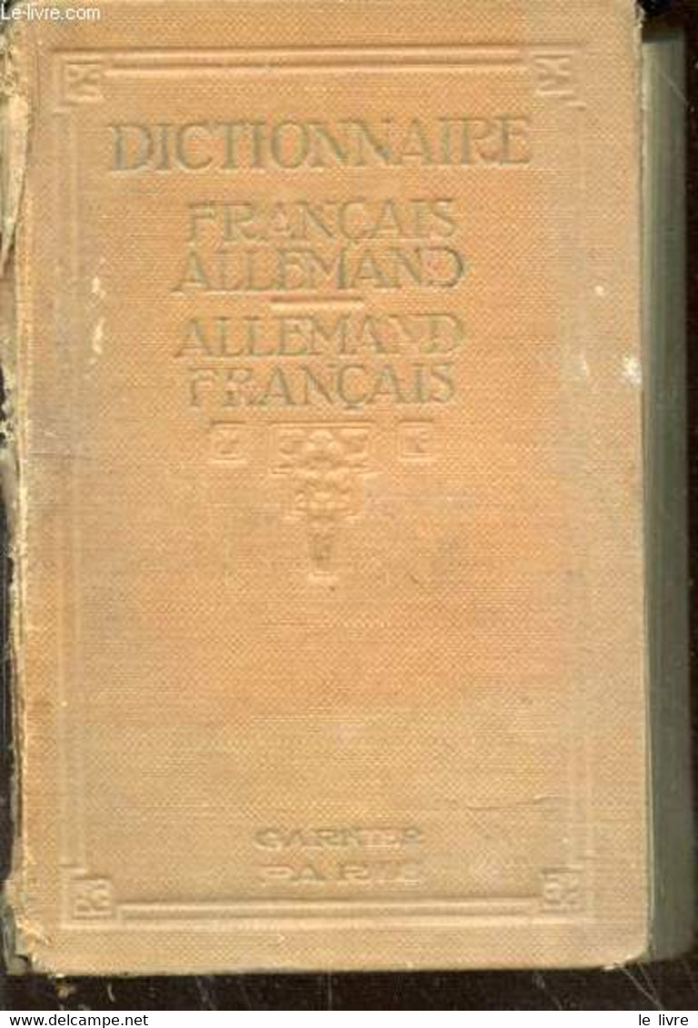 Nouveau Dictionnaire Français-allemand Et Allemand-français Du Langage Littéraire, Commercial Scientifique Et Usuel - RO - Atlanten