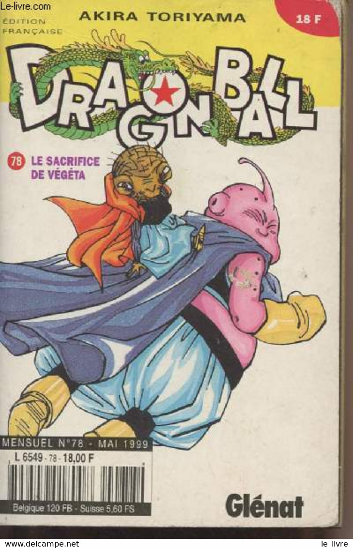 Dragon Ball N°78 Le Sacrifice De Végéta - Toriyama Akira - 1999 - Other & Unclassified