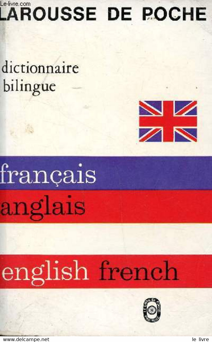 Larousse De Poche Français - Anglais, Anglais- Français. - Chaffurin Louis - 1980 - Diccionarios