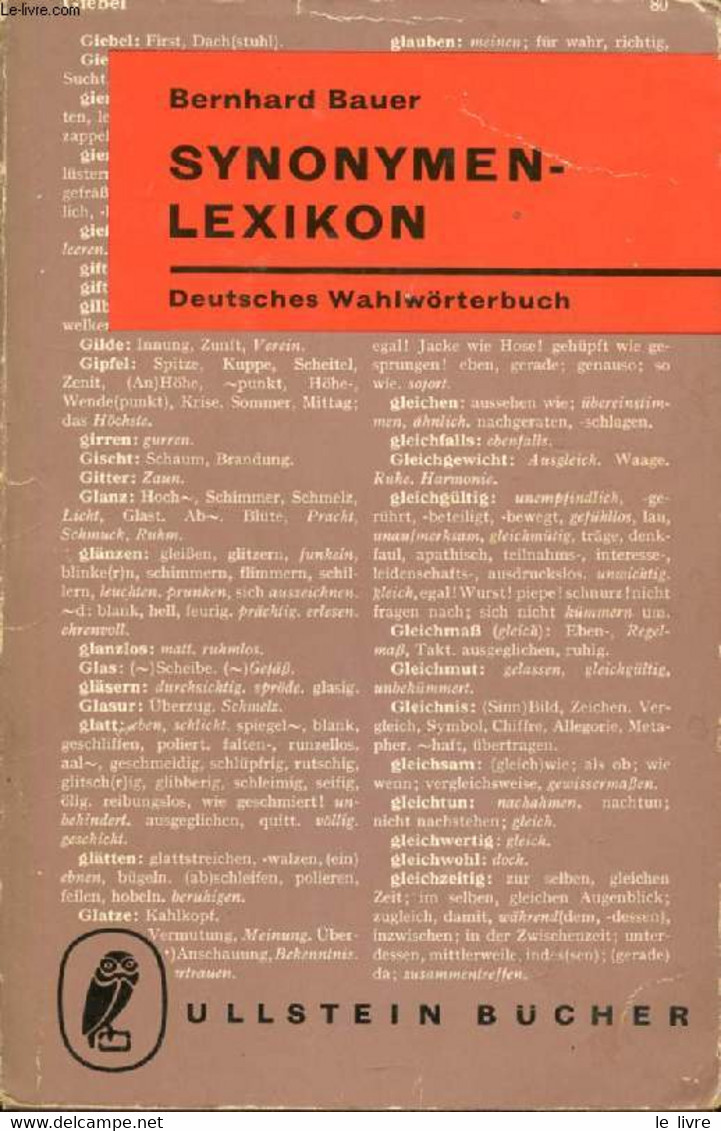 SYNONYMEN-LEXIKON, DEUTSCHES WAHLWÖRTERBUCH - BAUER BERNHARD - 1960 - Atlanten