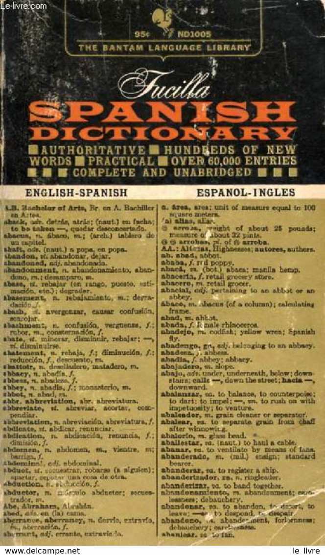 FUCILLA SPANISH DICTIONARY, SPANISH-ENGLISH, And ENGLISH-SPANISH - FUCILLA JOSEPH G. - 1964 - Dictionaries, Thesauri