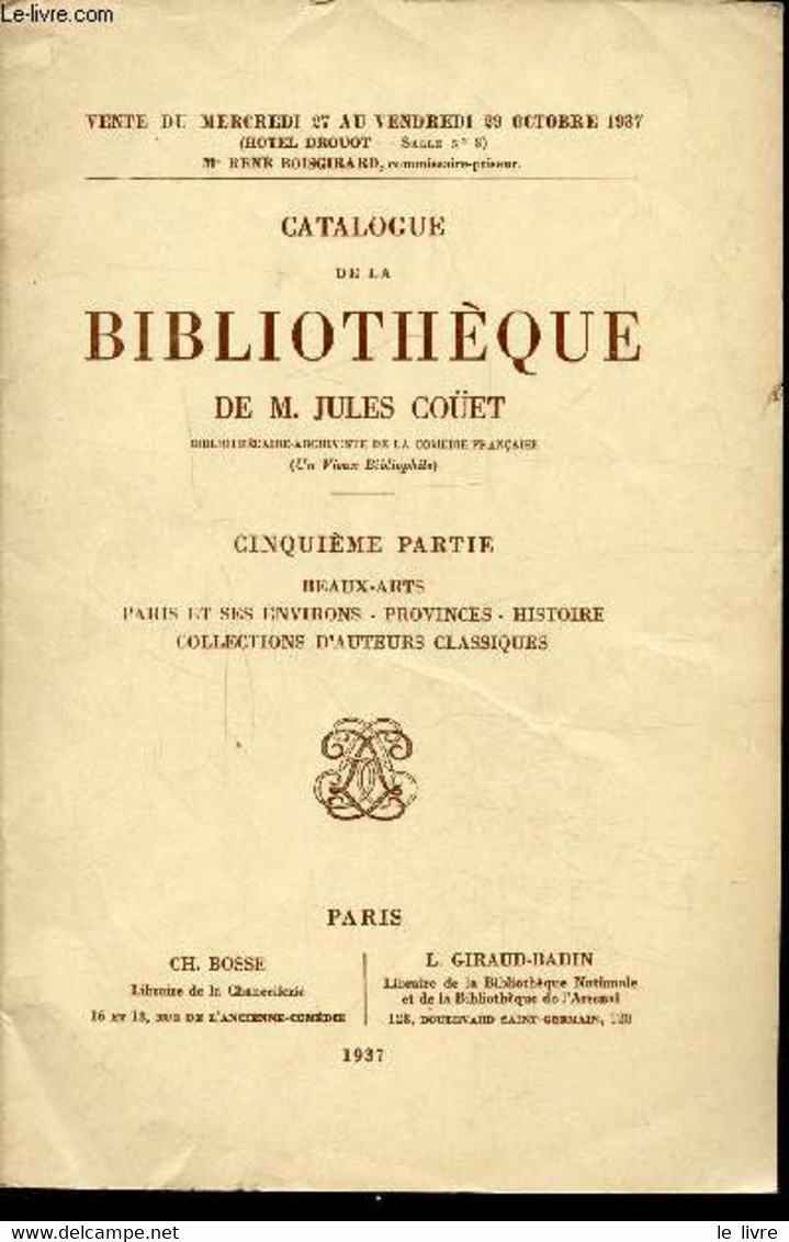 CATALOGUE DE LA BIBLIOTHEQUE DE M.JULES COÜET - CINQUIEME PARTIE - BEAUX-ARTS - PARIS ET SES ENVIRONS - PROVINCES - HIST - Agenda & Kalender