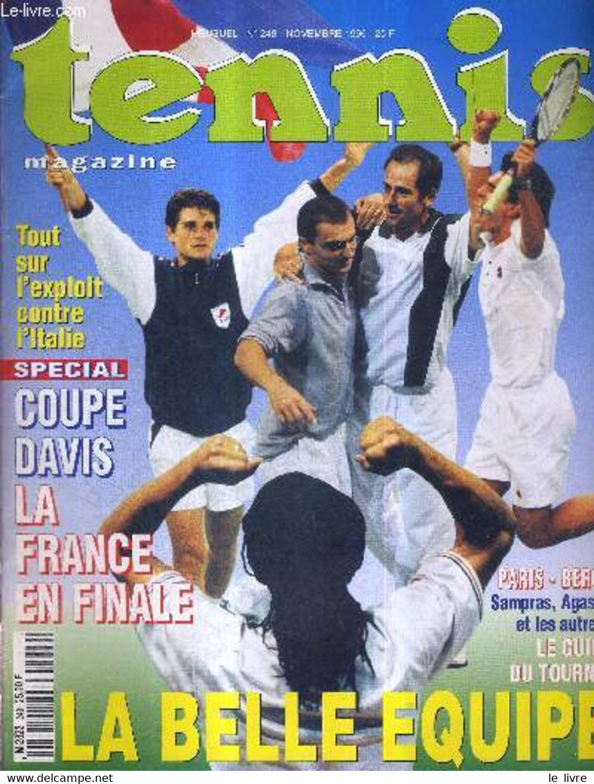 TENNIS MAGAZINE - N°248 - Novembre 1996 + 1 POSTER DE STICH / Tout Sur L'exploit Contre L'Italie / Special Coupe Davis / - Bücher