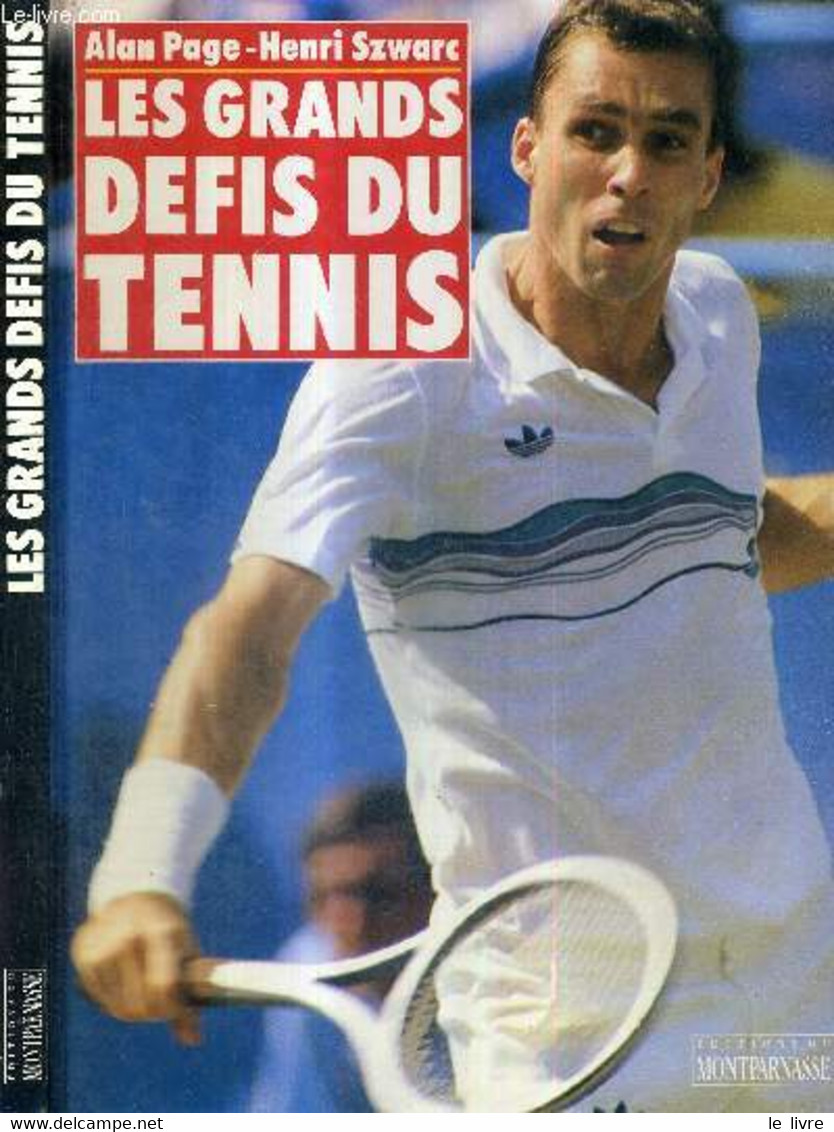 LES GRANDS DEFIS DU TENNIS - DEDICACES (K. KINNEAR + M. WOODFORDE) - PAGE ALAIN - SZWARC HENRI - 1989 - Books