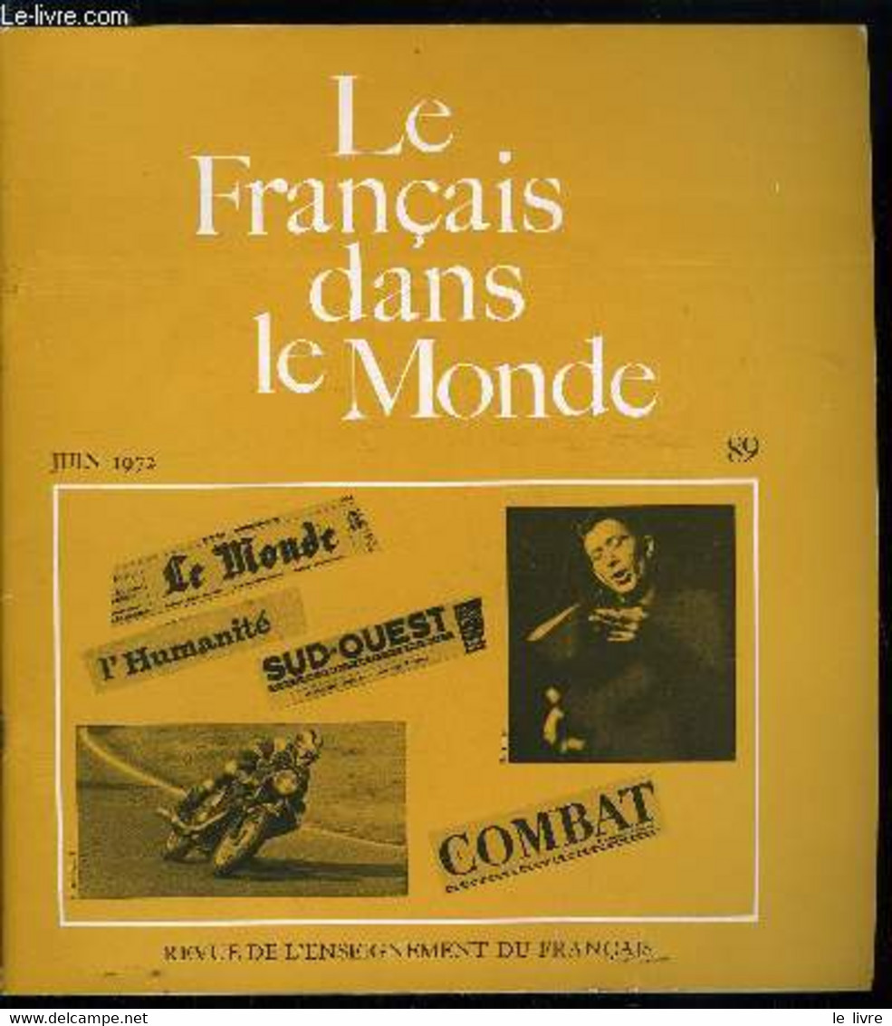 Le Français Dans Le Monde N° 89 - Le Français Face A L'anglais Comme Langue De Communication Par Jean Darbelnet, Une Dif - Atlanten