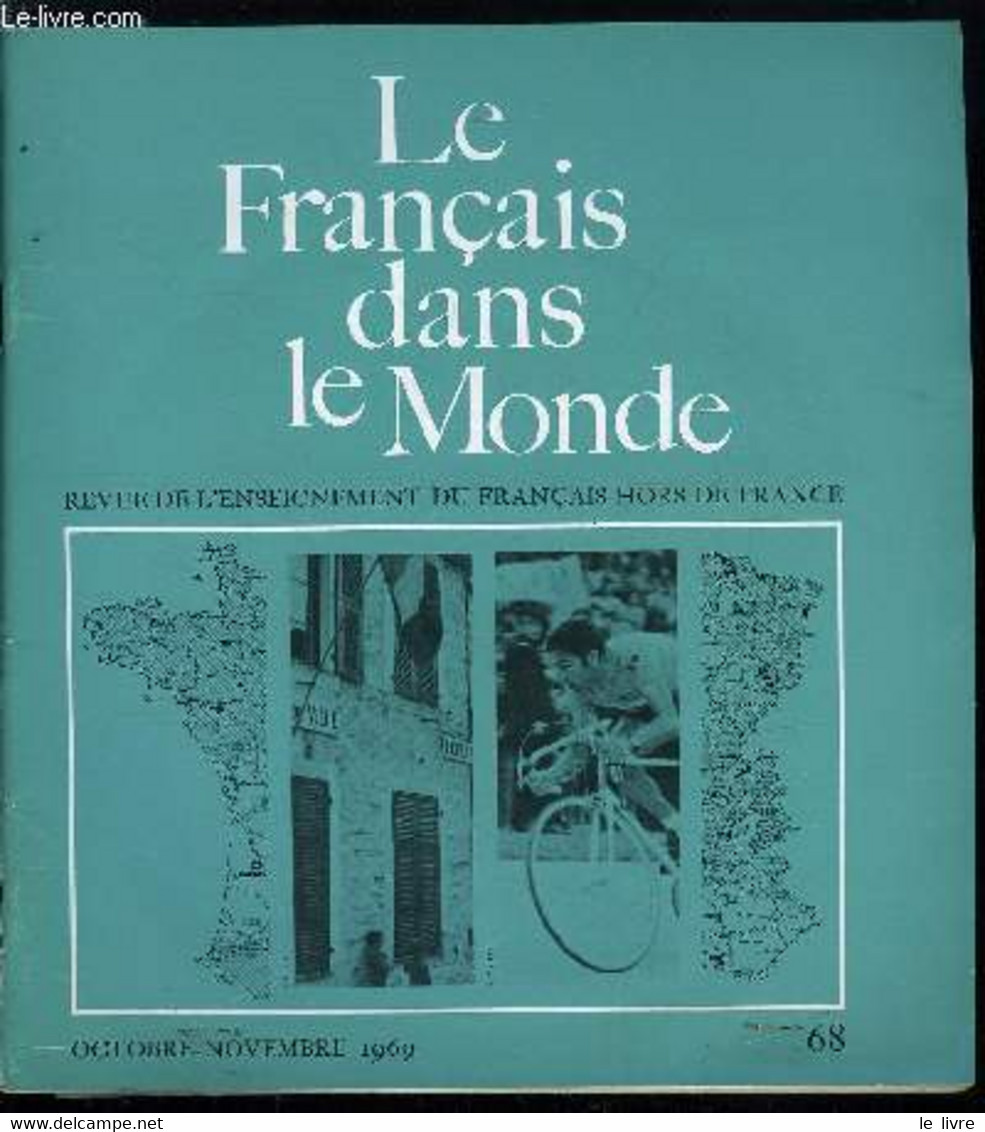 Le Français Dans Le Monde N° 68 - Comment S'informer Sur Les Problèmes Religieux Dans La Francfe Contemporaine Par F.G. - Atlas