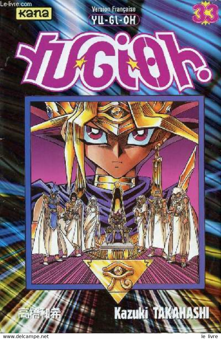 Yu-Gi-Oh - N°33 - Kazuki Takahashi - 2005 - Autres & Non Classés