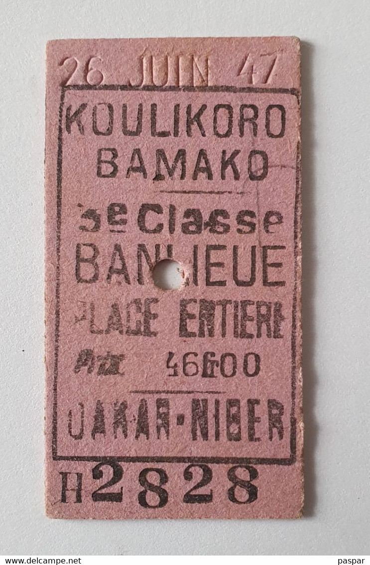 Ticket De Train Koulikoro / Bamako - Mali Soudan Français Afrique - Ligne Dakar / Niger - 1947 - 3ème Classe - Wereld