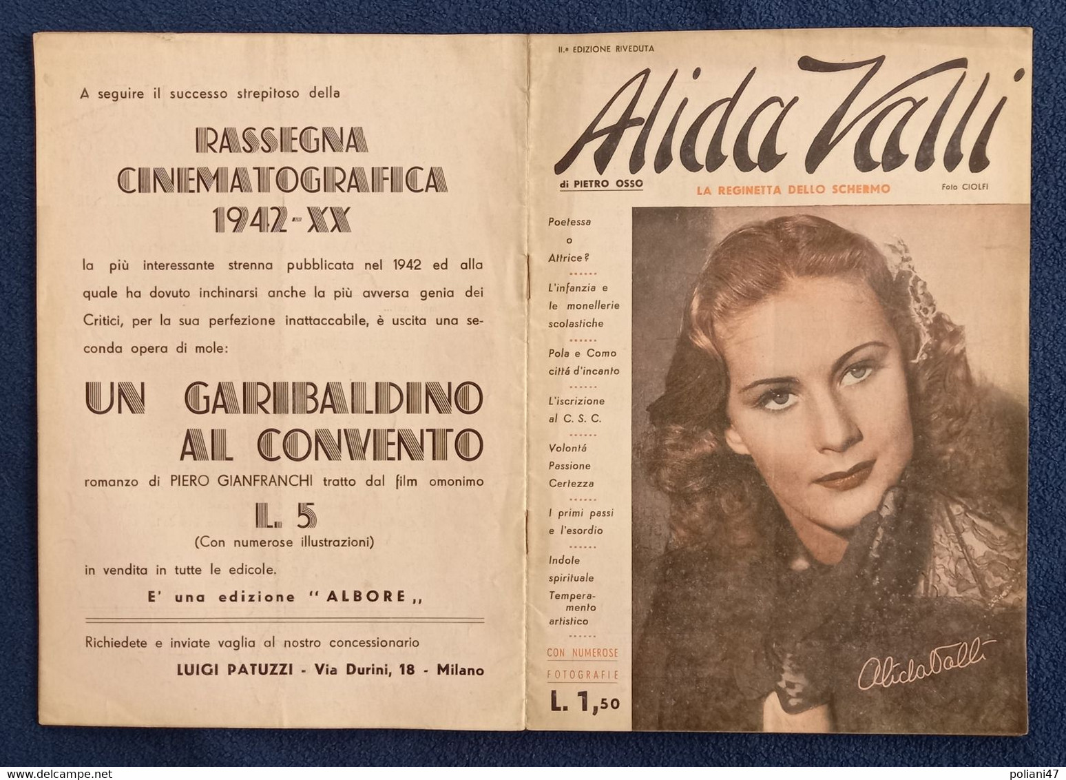 0479 "ALIDA VALLI LA REGINETTA DELLO SCHERMO DI PIETRO OSSO - FOTO CIOLFI - POETESSA O ATTRICE? 1942" RIVISTA II° ED - Cine