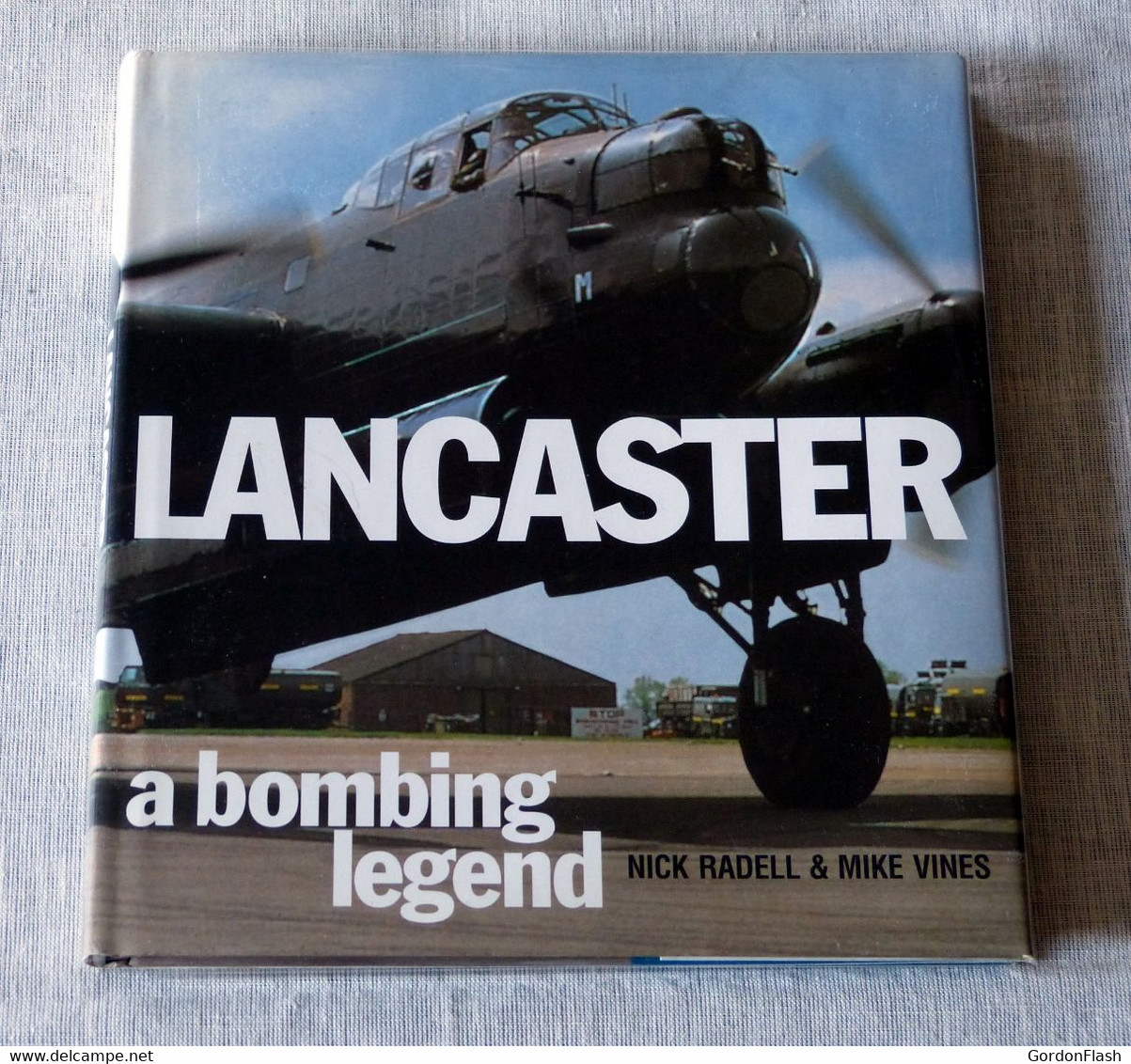 Livre / Book : Lancaster, A Bombing Legend - War 1939-45