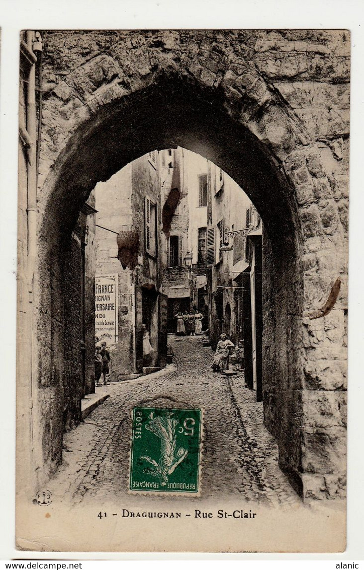 CPA  [83] Var > -DRAGUIGNAN . RUE ST CLAIR. -CIRCULEE /B.E/ - Draguignan