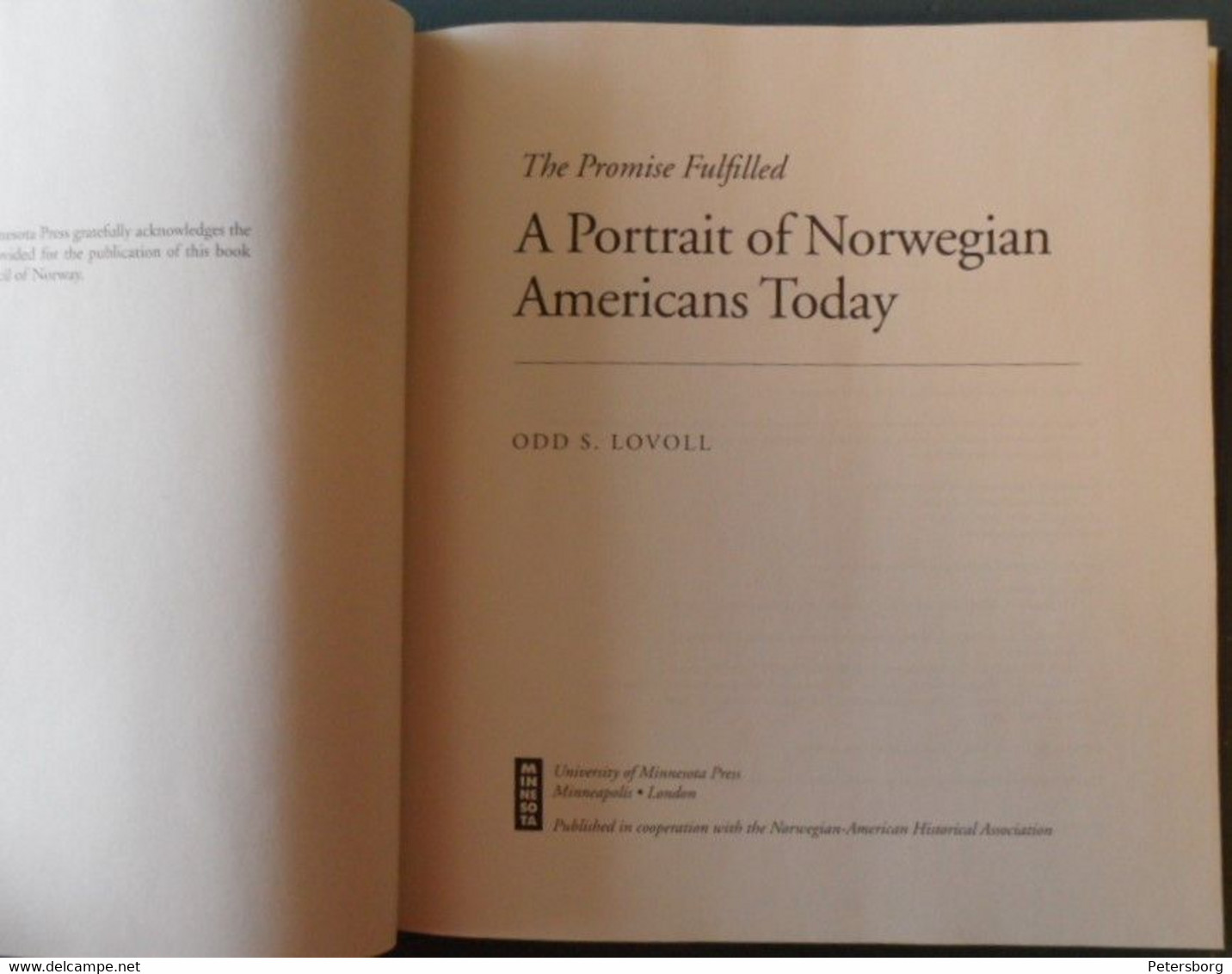 The Promise Fulfilled A Portrait Of Norwegian Americans Today - Sonstige & Ohne Zuordnung