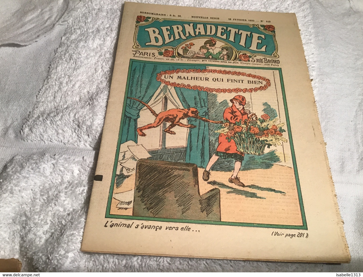 Hebdomadaire Bernadette  1932   Un Malheur Qui Finit Bien  Numéro 113 - Bernadette