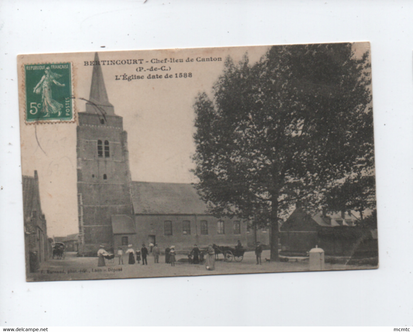 CPA Décollée - Bertincourt - Chef Lieu De Canton -(P.-de-C) - L'église Date De 1588 - Bertincourt