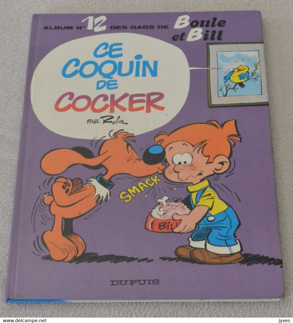 Boule Et Bill - N°12 - Ce Coquin De Cocker - Boule Et Bill