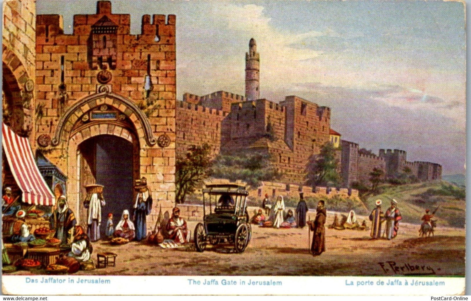 8980 - Israel - Jersusalem , Das Jaffator , Jaffa Gate , La Porte , Signiert Friedrich Perlberg  - Nicht Gelaufen - Perlberg, F.