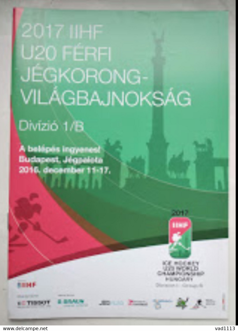 Hockey-U20 World Championship 2016 Official Program Div.I, Group B-Ukraine,Italy,Poland,Hungary,Great Britain,Slovenia - Libros