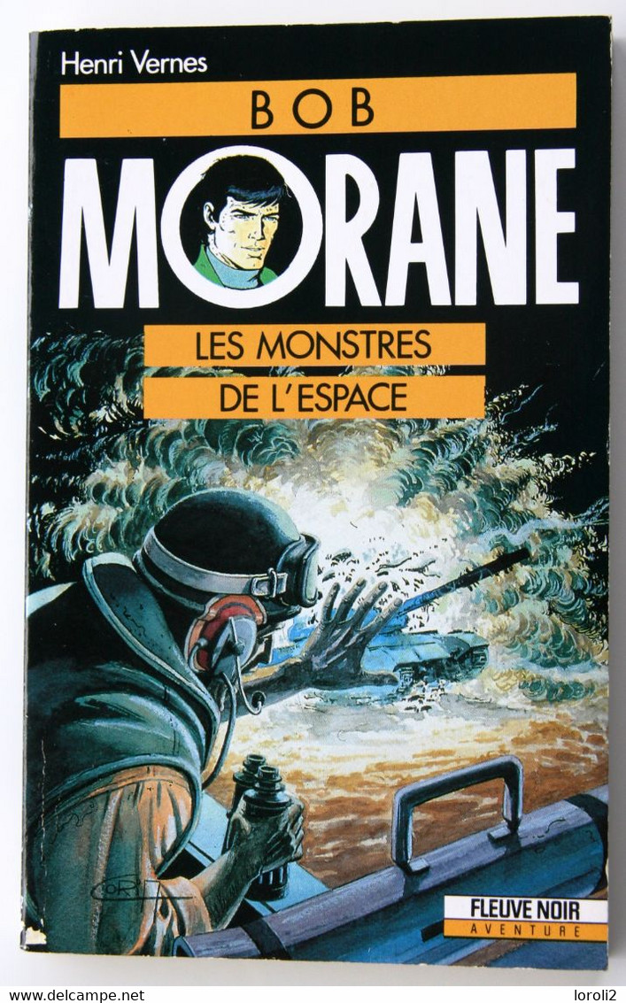 BOB MORANE - HENRI VERNES  -  LES MONSTRES DE L' ESPACE  ( FLEUVE NOIR   -  1990 ) - Marabout Junior