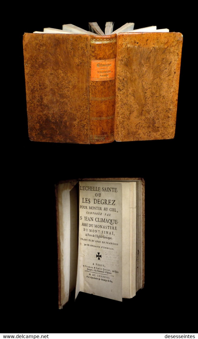 [THEOLOGIE] Saint JEAN CLIMAQUE / ARNAULD D'ANDILLY (Robert, Trad. De) - L'Echelle Sainte. 1688. - Bis 1700