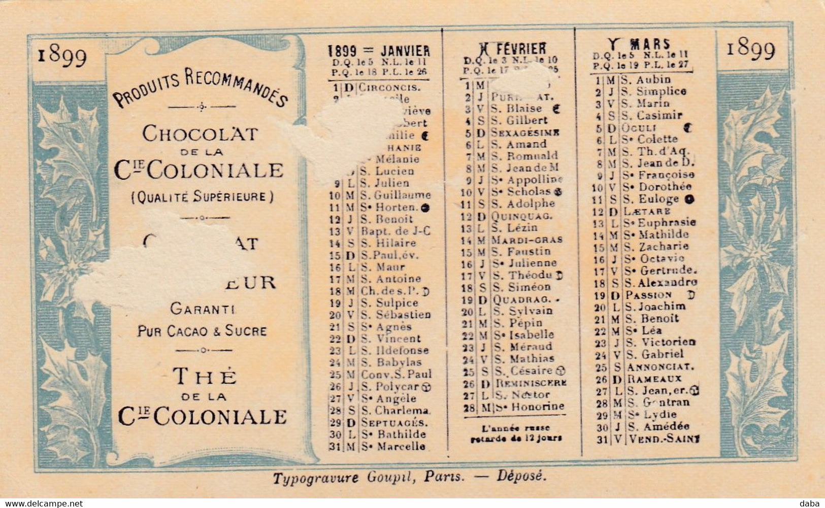 Petit Calendrier  1899. Chocolat Du Planteur. Thé De La Coloniale - Small : ...-1900