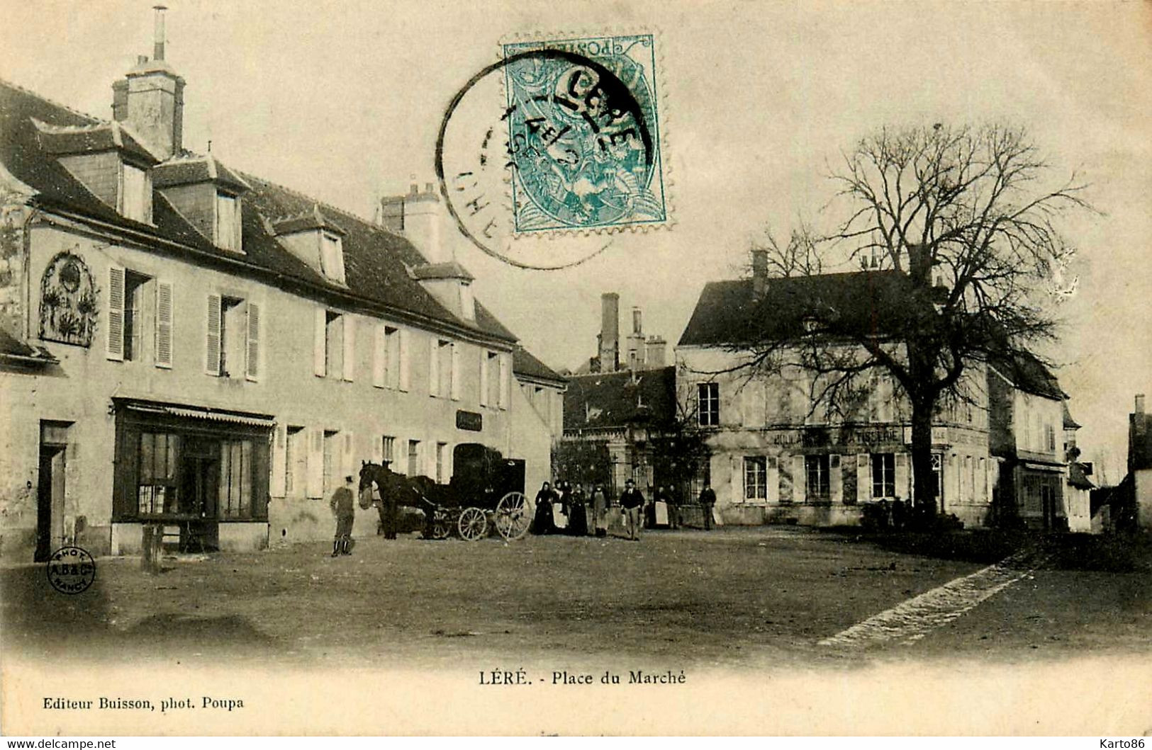 Léré * La Place Du Marché * Boulangerie Patisserie * Attelage - Lere