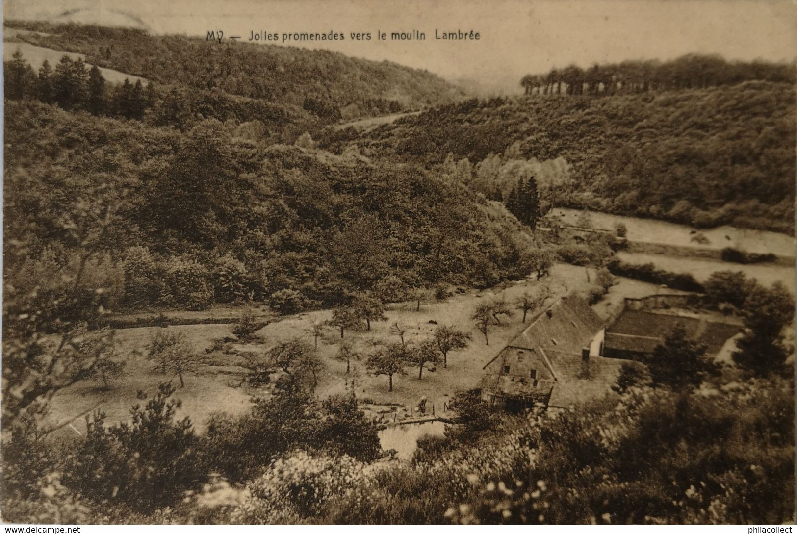 My (Ferrieres) Jolies Promenades Vers Le Moulin Lambree 1928 Ed. Desaix - Ferrieres