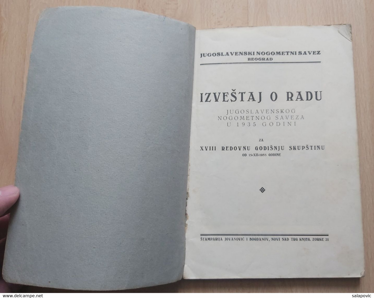 IZVJEŠTAJ O RADU JUGOSLAVENSKOG NOGOMETNOG SAVEZA 1935, YUGOSLAV FOOTBALL FEDERATION - Bücher