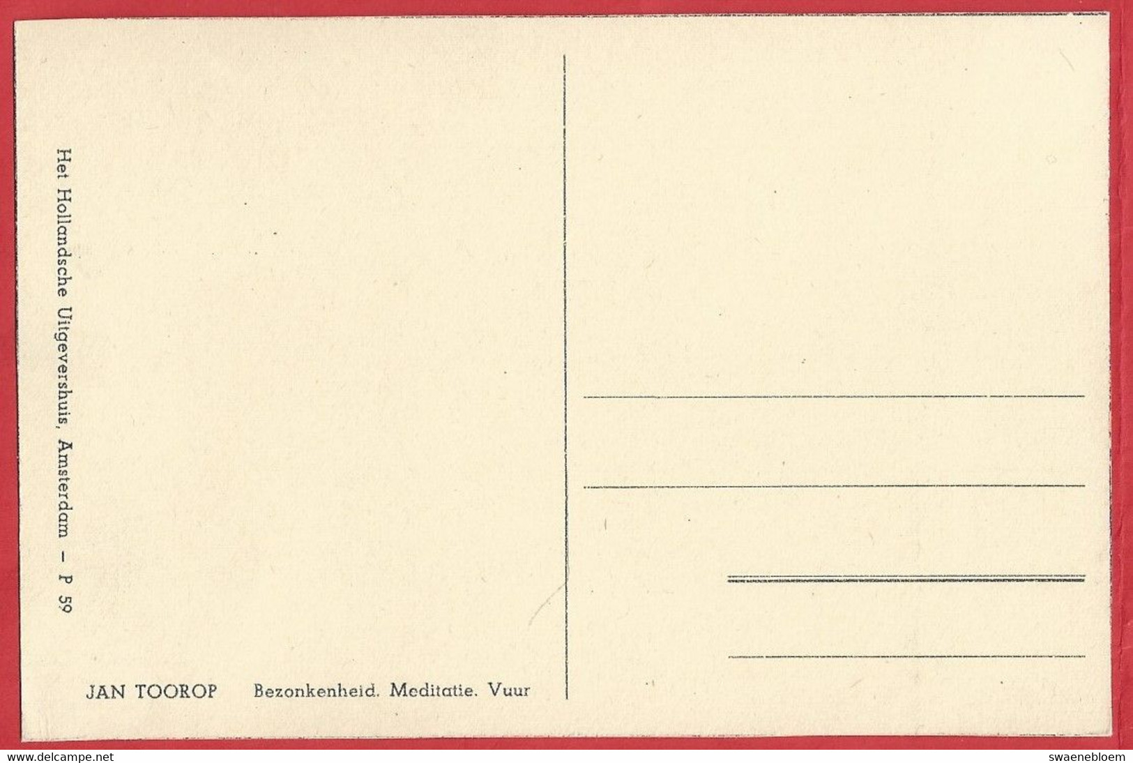 NL.- JAN TOOROP. BEZONKENHEID. MEDITATIE. VUUR. Het Hollandsche Uitgevershuis Amsterdam - P 59 - Toorop, Jan