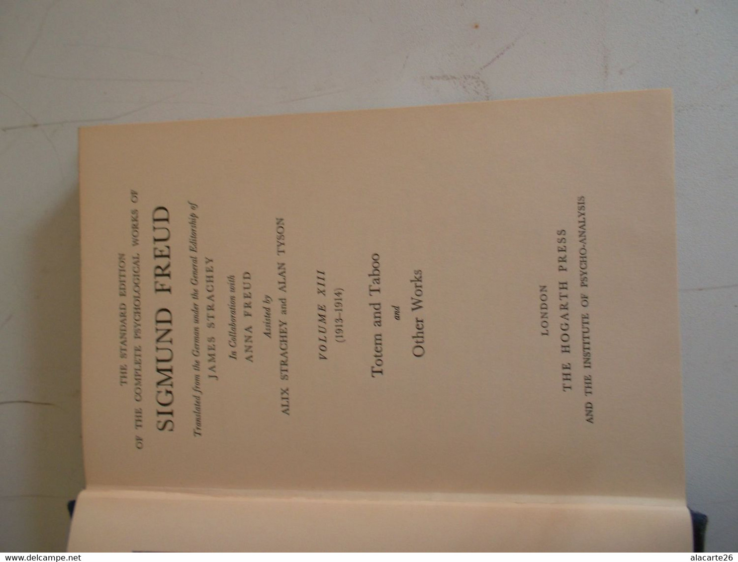 The Standard édition Of The Complete Psychological Works Of SIGMUND FREUD Vol. XIII (1913-1914) - Psychologie