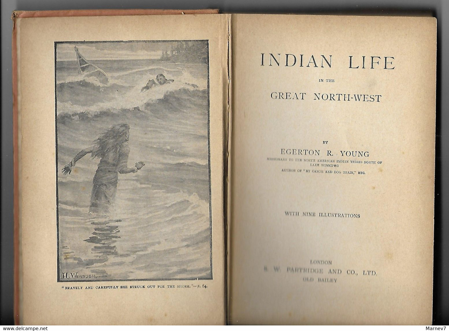 Livre En Anglais - INDIAN LIFE In The Great North-West - La Vie Des Indiens Dans Le Grand Nord-Ouest - 1800 (?) - 1800-1849