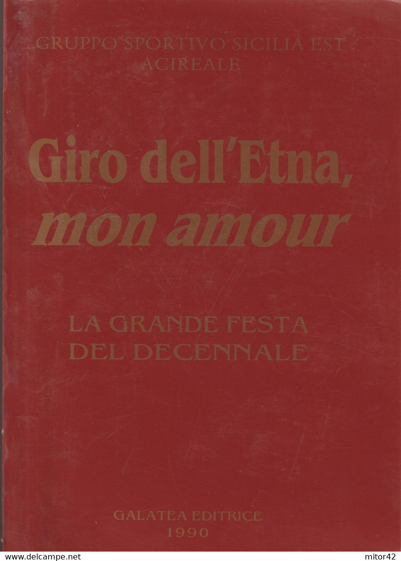 3-sc.1-Sport-Ciclismo-Giro Dell' Etna Mon Amour-Acireale-Acicatena-Sicilia-114 Pag.-228 Facciate-formato A4-F.d.s. - Sport