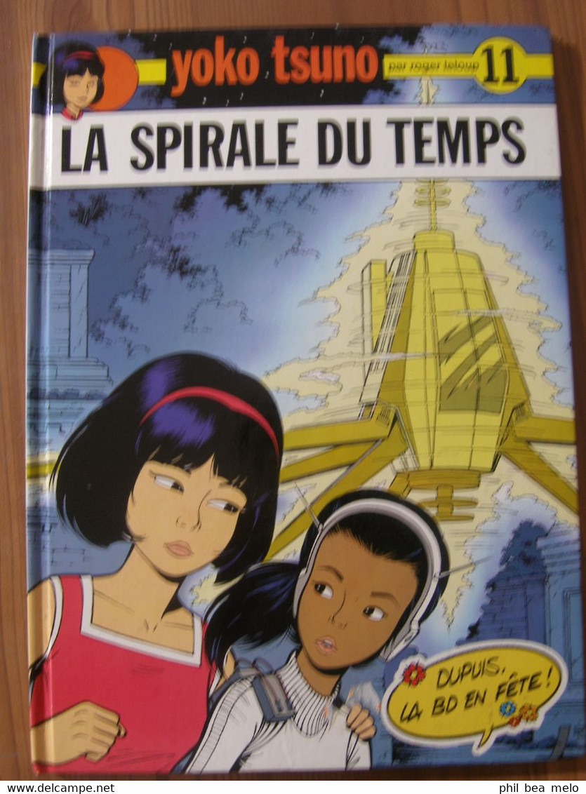 BD EN FÊTE DUPUIS 1994 - YOKO TSUNO N°11 - LA SPIRALE DU TEMPS - Yoko Tsuno