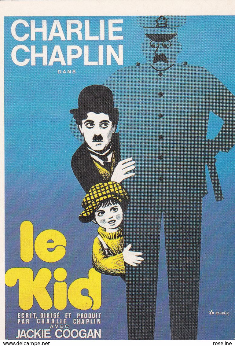 KOUPER  Léo  E510 -  100 Ans Charly Chaplin   Le  Kid -  CPM  10,5x15  TBE 1989 Neuve - Kouper